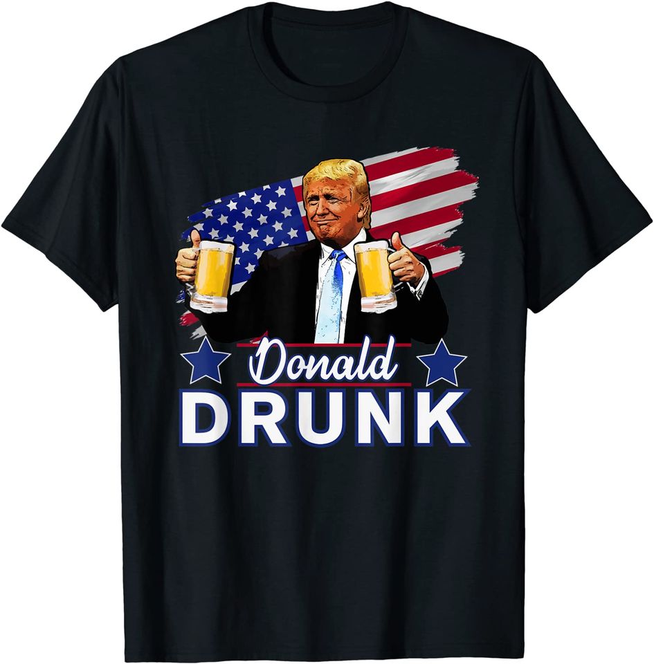 Trump 4th of July Funny Drinking Presidents - Donald Drunk T-Shirt