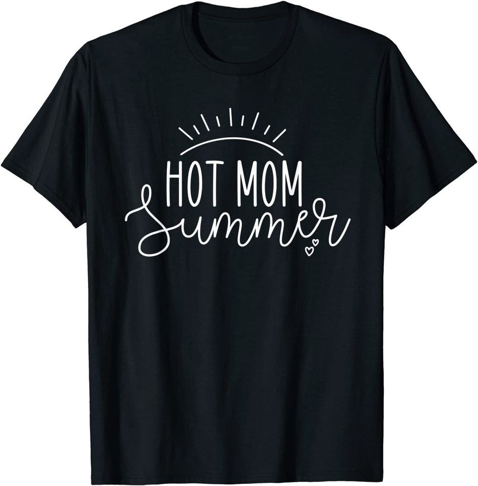 Hot Mom Summer Cool Mom Mom Life Tee Women Clothing T-Shirt