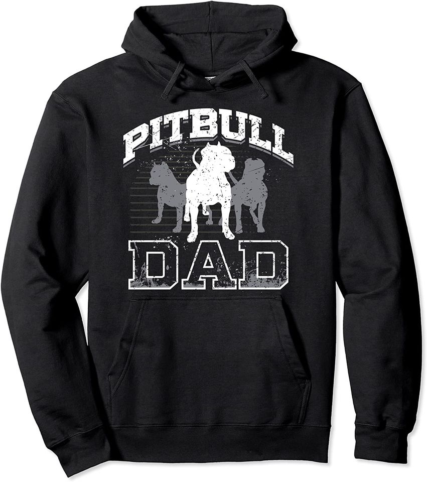 Pitbull Dad Lover Dog Owner Hoodie