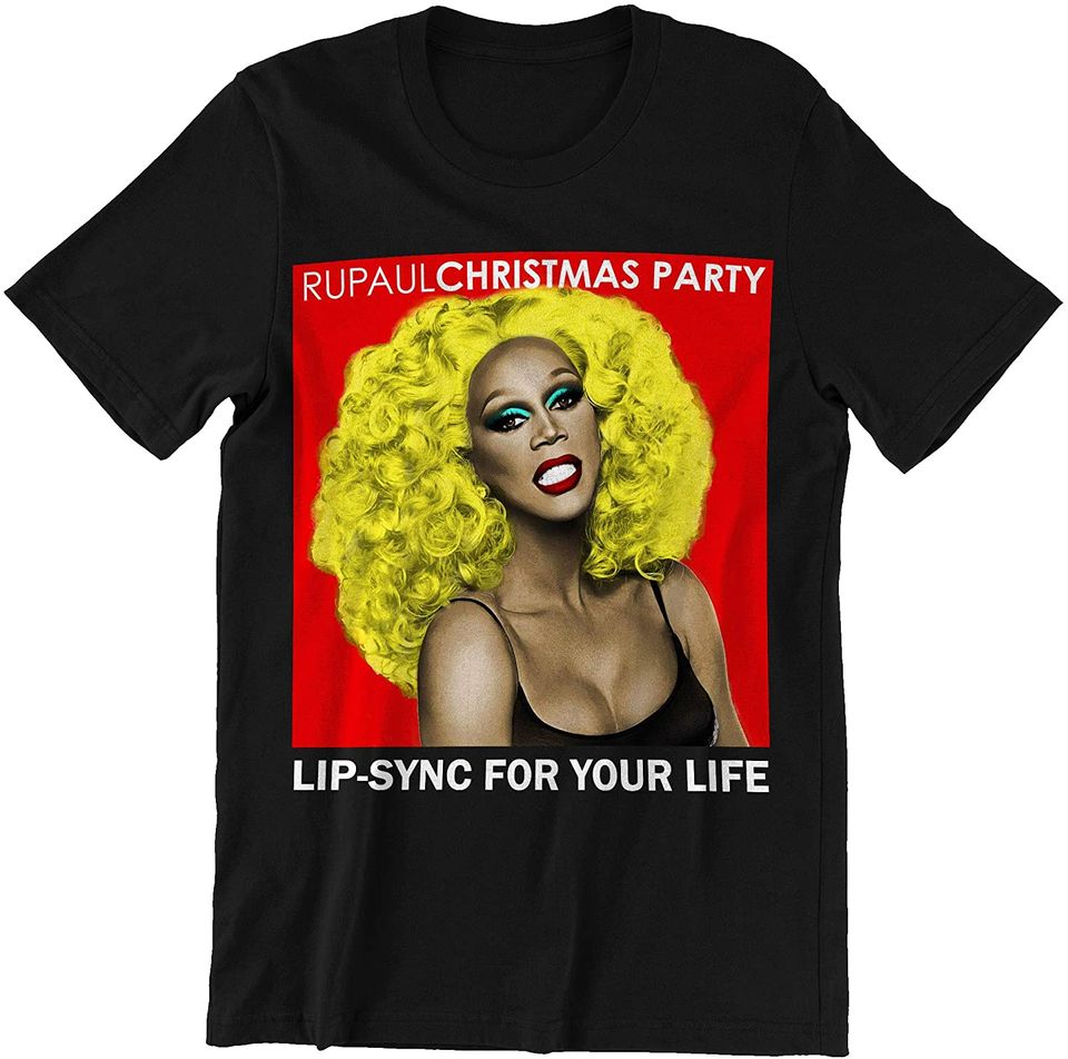 Sexy RuPaul Lipsync for You Life RuPaul Shirt