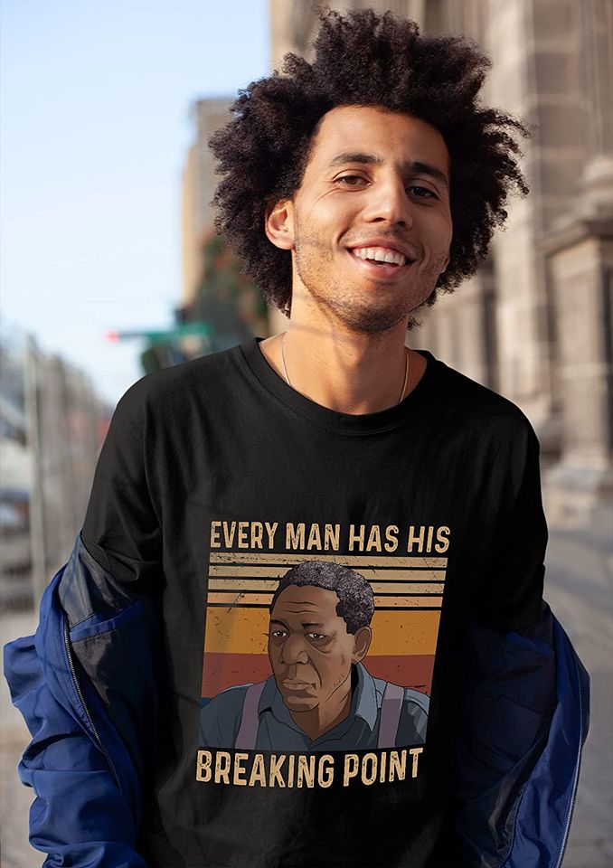 The Shawshank Redemption  Red Every Man Has His Breaking Point Unisex Tshirt