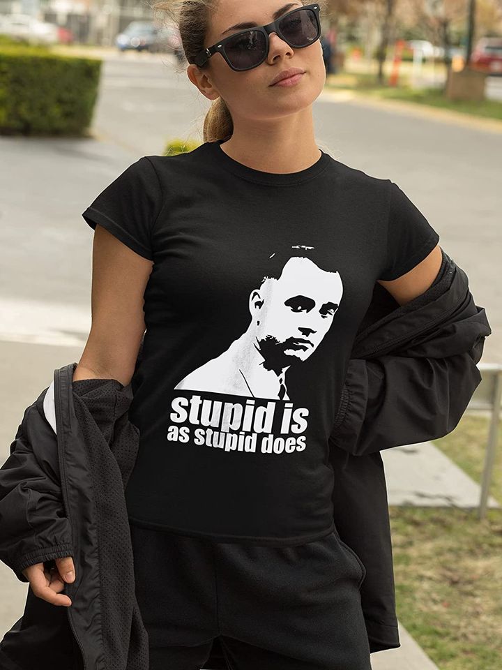 Forrest Gump Stupid is As Stupid Does Unisex Tshirt