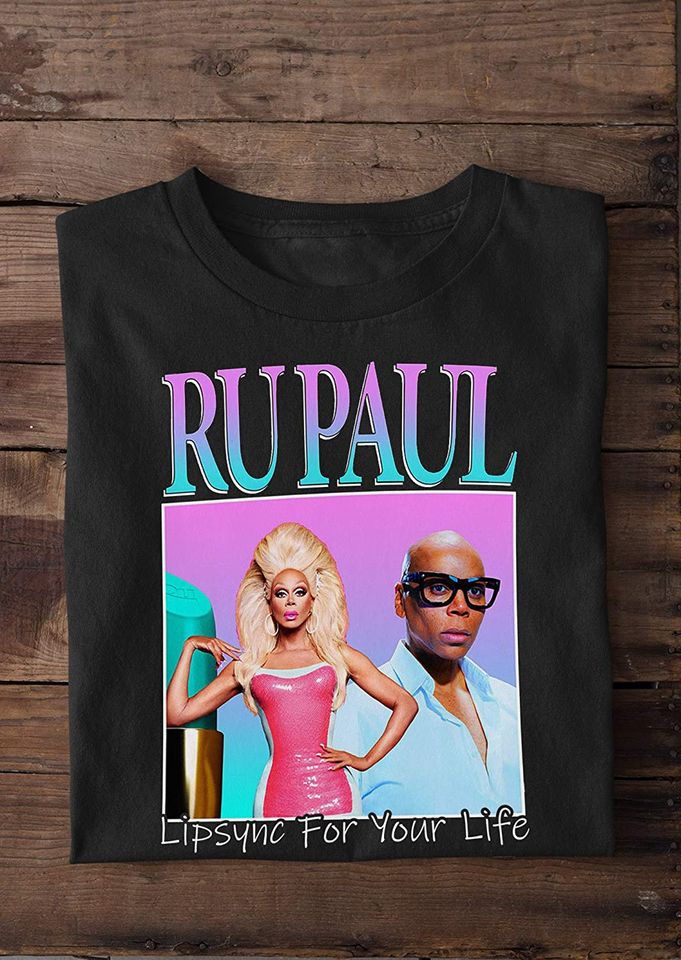 RuPaul Shirt Lipsync for Your Life Shirt