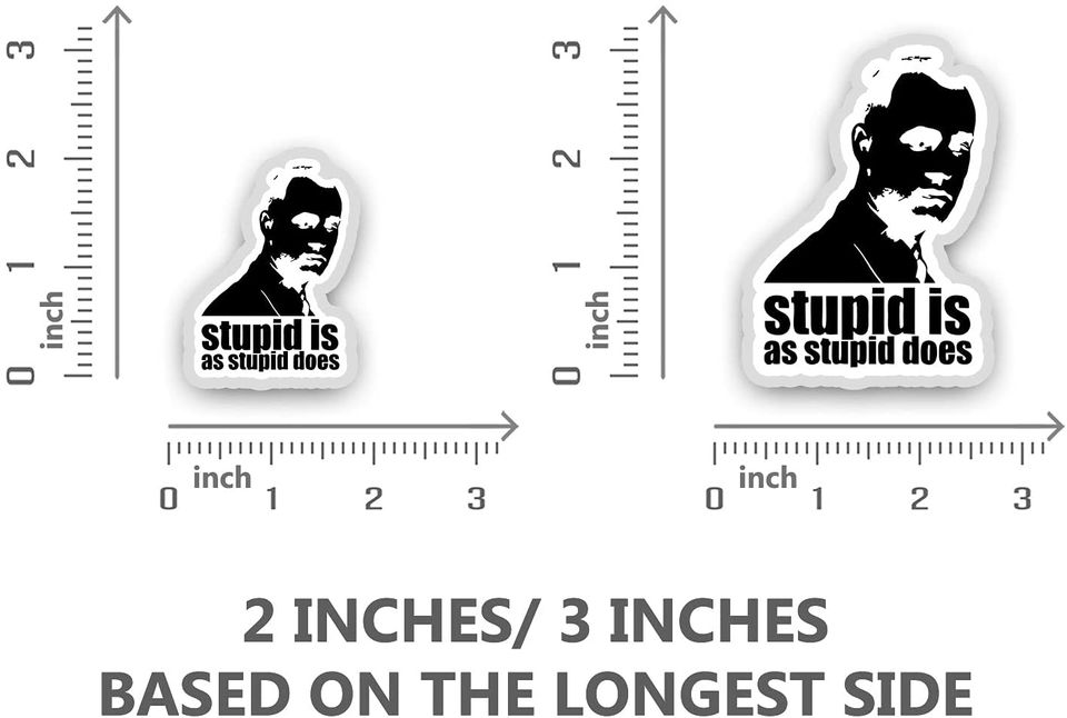 Forrest Gump Stupid is As Stupid Does Sticker 3"