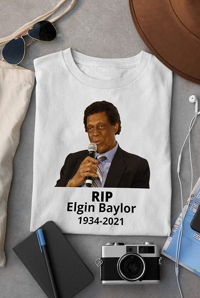 Elgin Baylor 1934-2021, Rest in Peace Elgin Baylor. Shirt