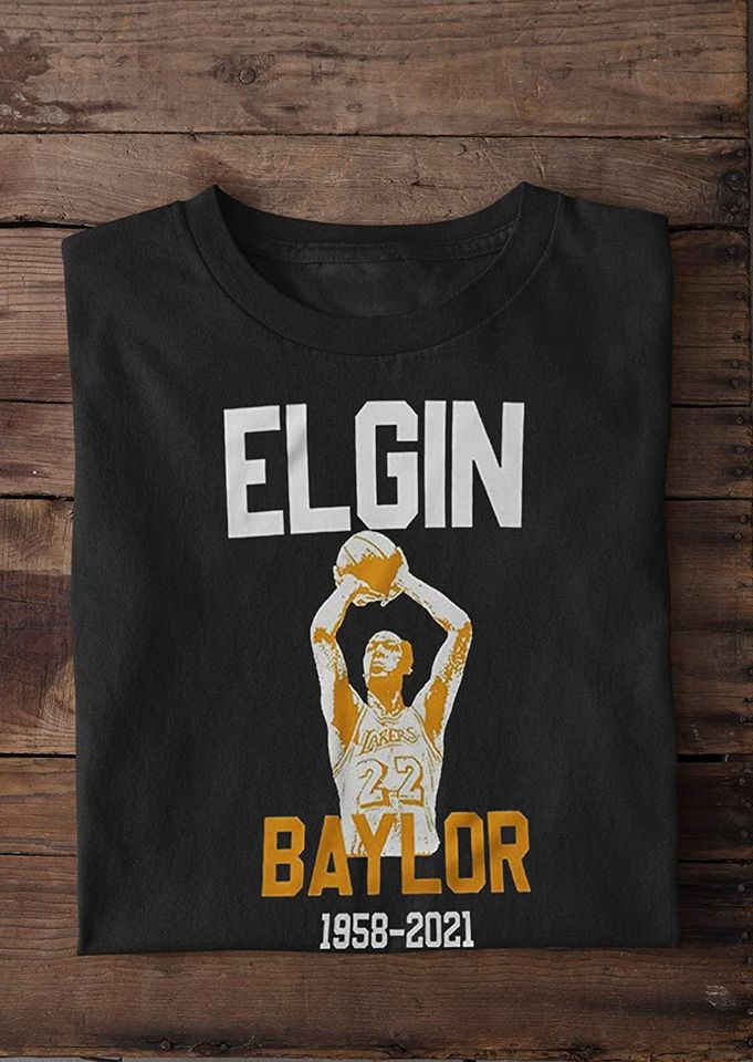 Elgin Baylor Legend Shirt RIP Elgin Baylor 1934-2021 Shirt