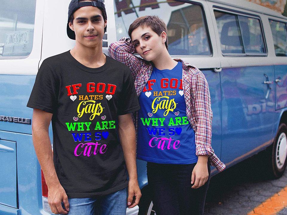 WE are SO Cute LGBT T-Shirt