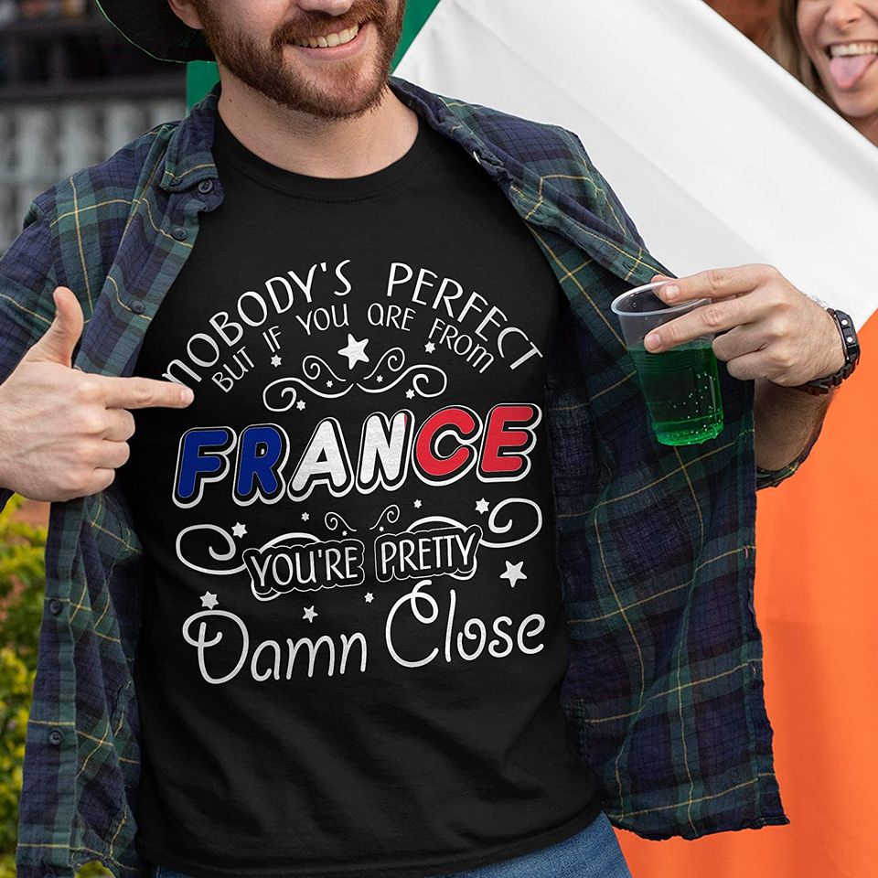 If You are from France T-Shirt