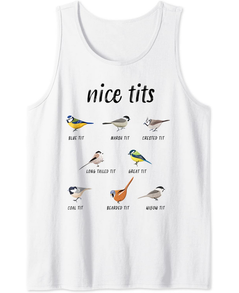Funny "Nice tits" Bird Watching  Tank Top