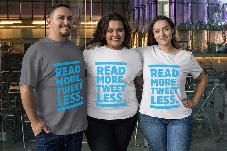 Read More, Tweet Less Politics Shirt