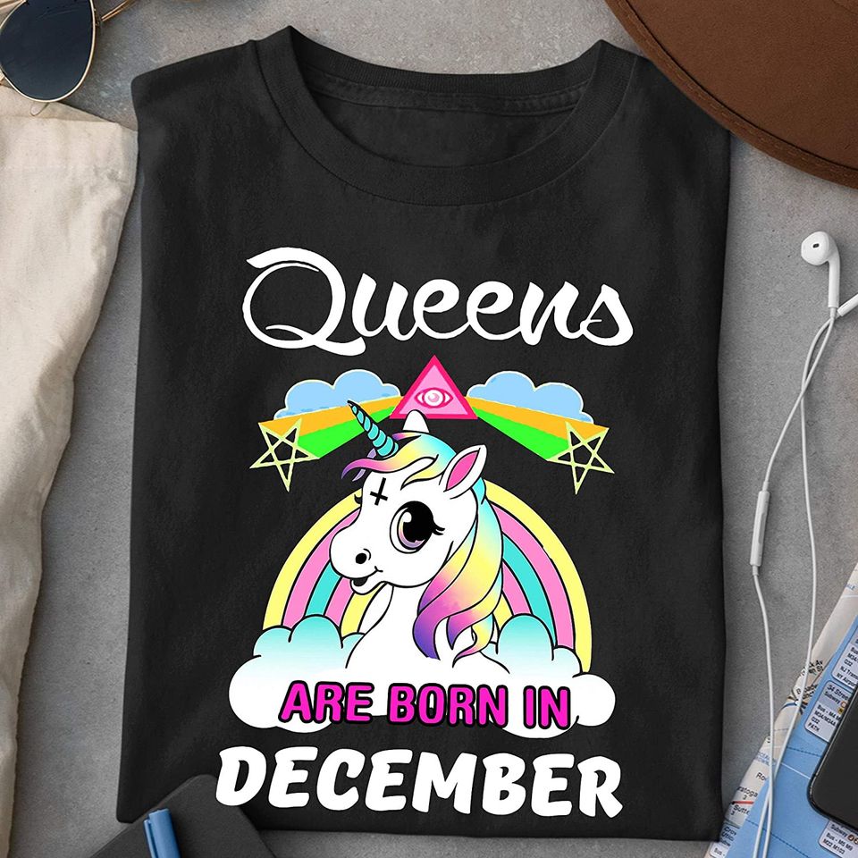 Queens are Born in December Unicorn Queen Shirt