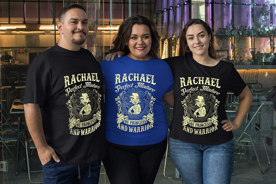 Rachael Perfect Mixture of Princess and Warrior Rachael Shirt