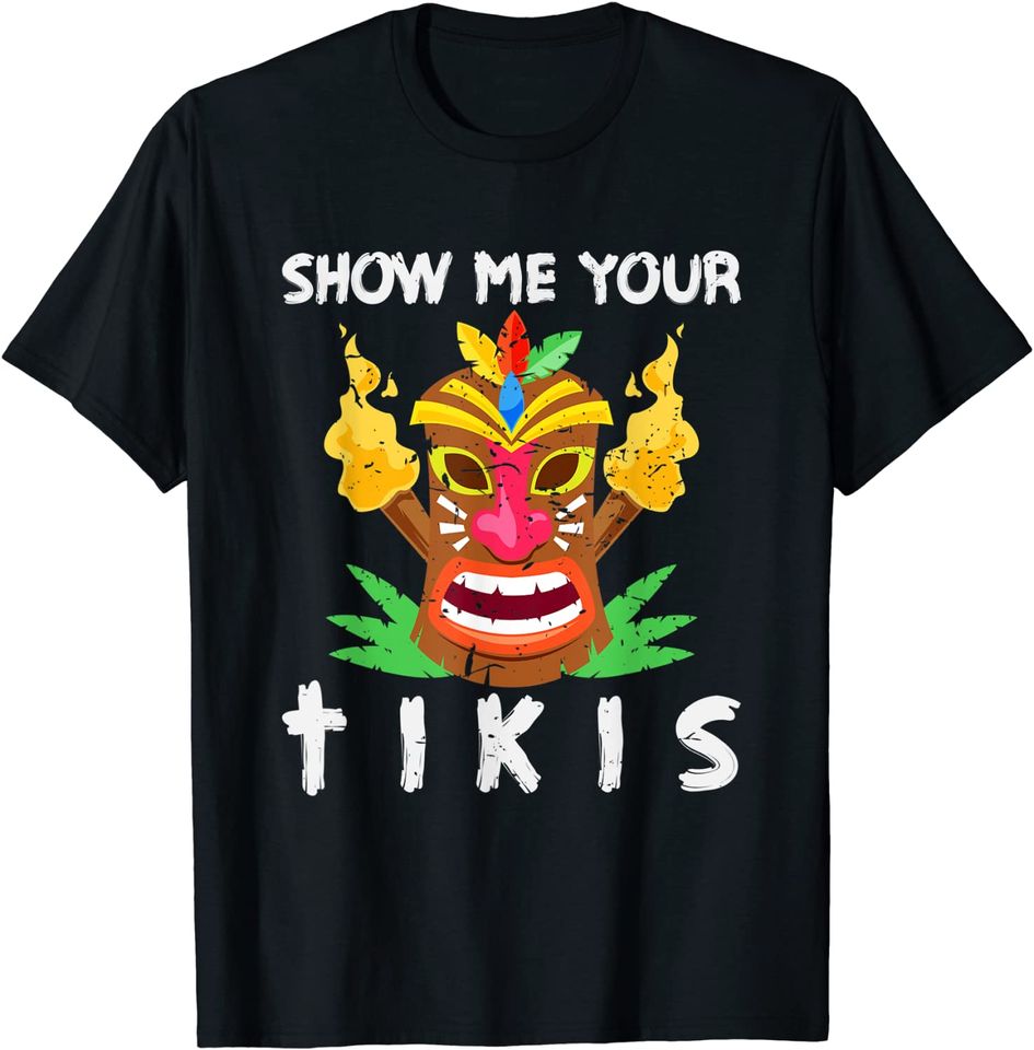Angry Tiki Show Me Your Tikis Hawaiian T Shirt