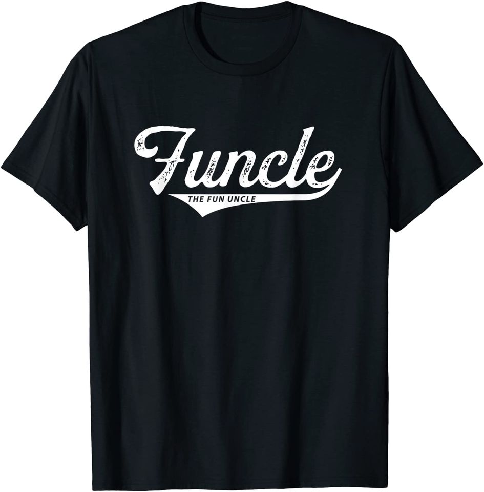 Funcle The Fun Uncle Tee, Funcle T Shirt