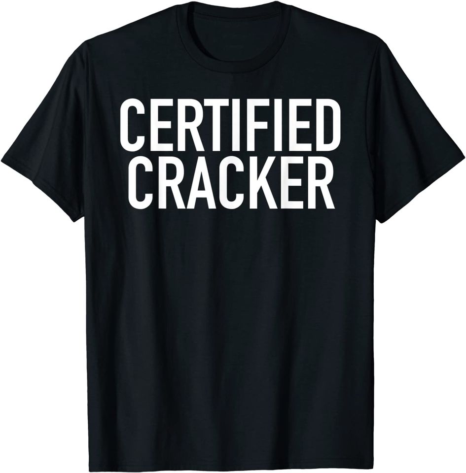 Certified Cracker Southern States Redneck T Shirts