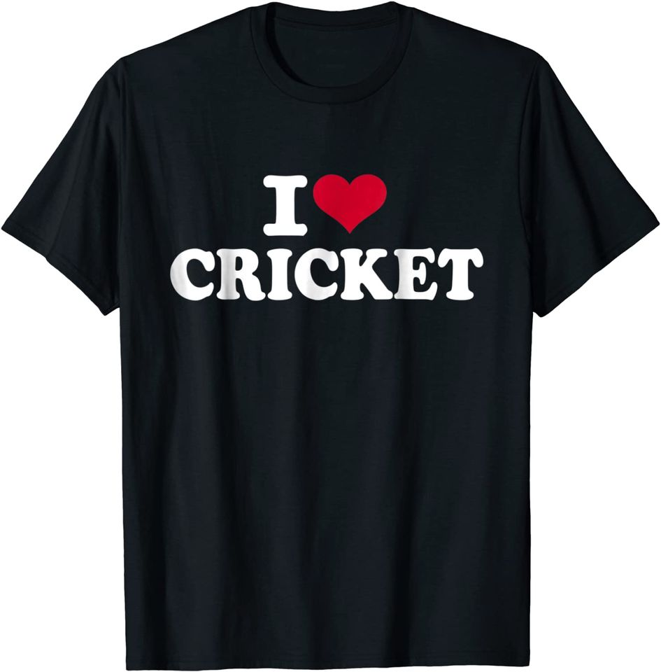 I Love Cricket T Shirt