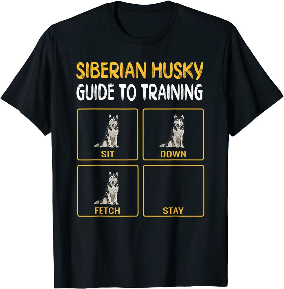 Siberian Husky Guide To Training Dog Obedience T-Shirt