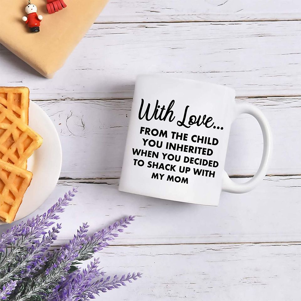 Step Dad Mug from Stepdaughter Stepson from the Child You Inherited Coffee Mug Gift for step father