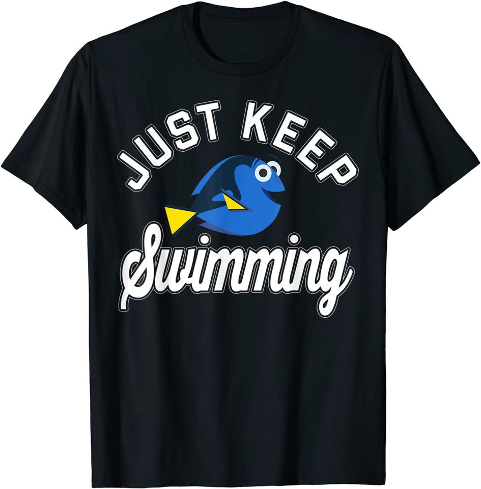 Finding Dory Keep Swimming Quote T Shirt