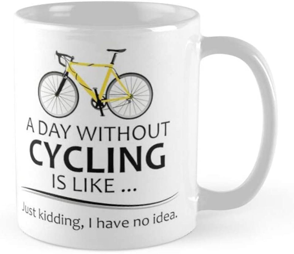 Cycling For Cyclists A Day Without Cycling Ideas For Bicycle Bike Riders & Lovers Of Tour De France Coffee Mug