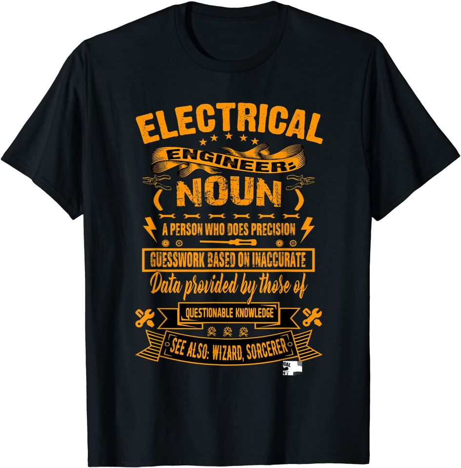 Saying Electrical Engineer Definition T Shirt