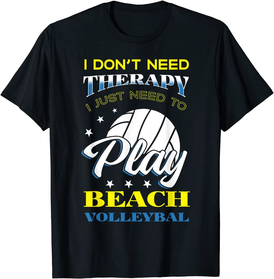 Beach Volleyball Therapy Team Sport Lover Player Fan Spiker T-Shirt