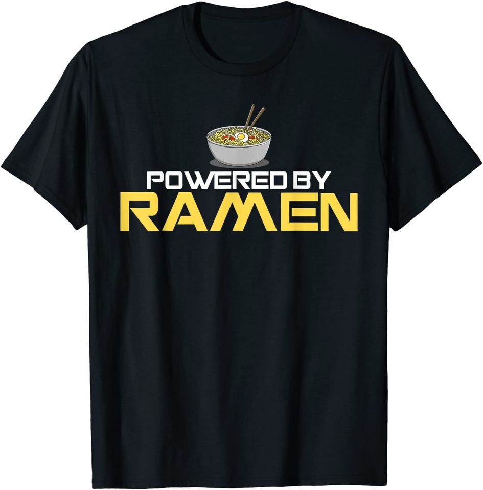 Powered By Ramen Japanese Anime Noodles T Shirt