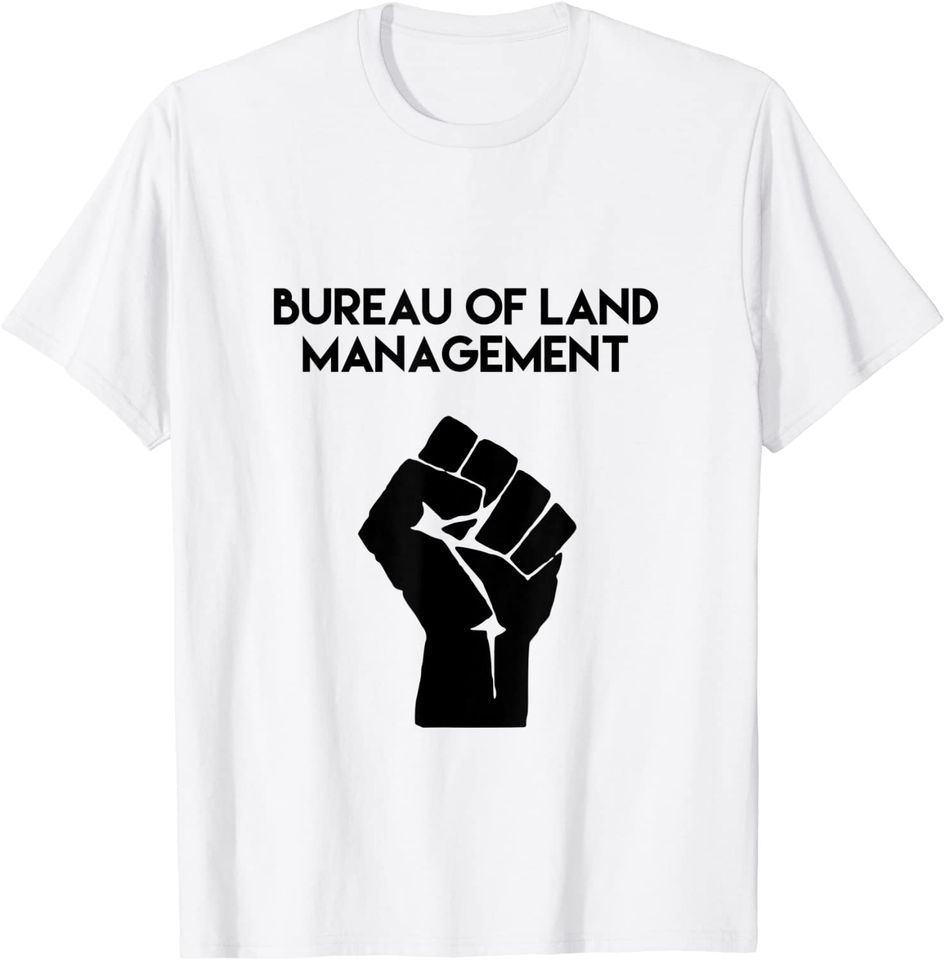 BLM Bureau Of Land Management T Shirt