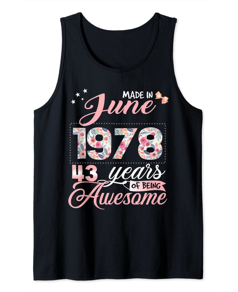 43rd Birthday Floral Gift for Womens Born in June 1978 Tank Top