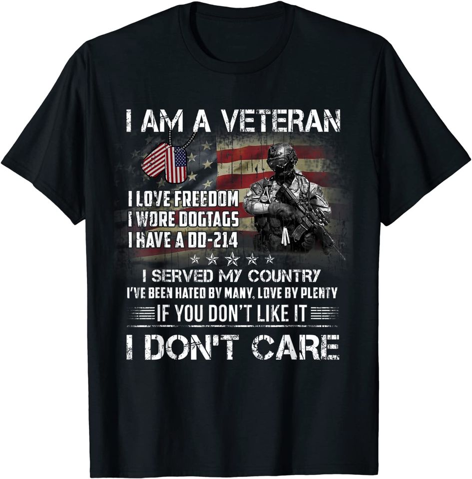 I Am A Veteran I Love Freedom My Country Funny Veteran  T Shirt