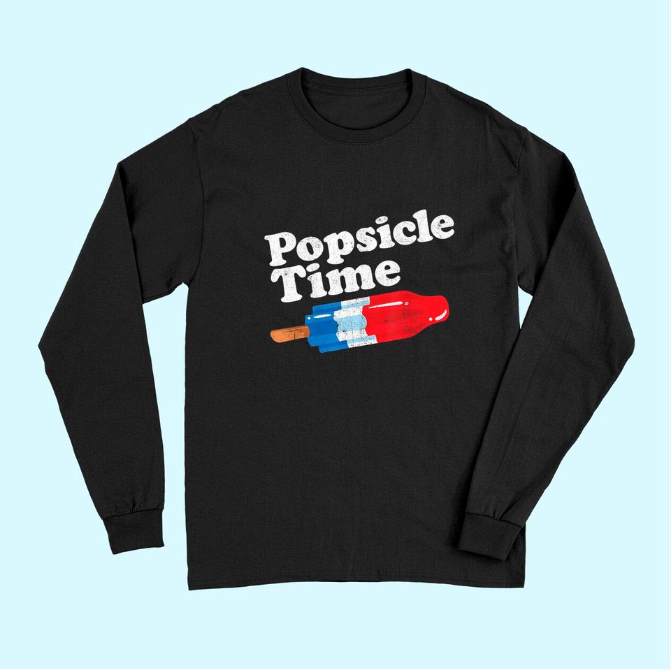 Summer Popsicle Time Funny Bomb Retro 80s Pop Vacation Gift Long Sleeves