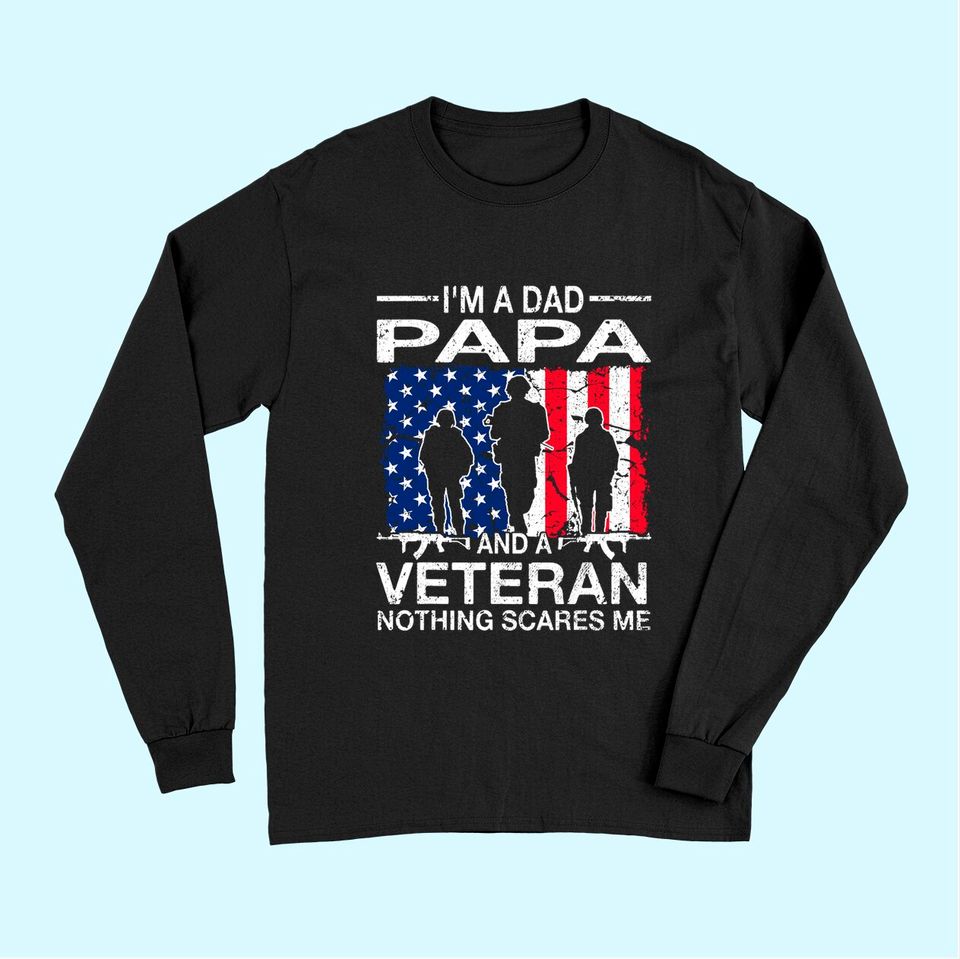 Veterans Day I'm A Dad Papa Long Sleeves