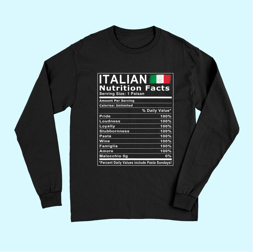 Italian Nutrition Facts Long Sleeves