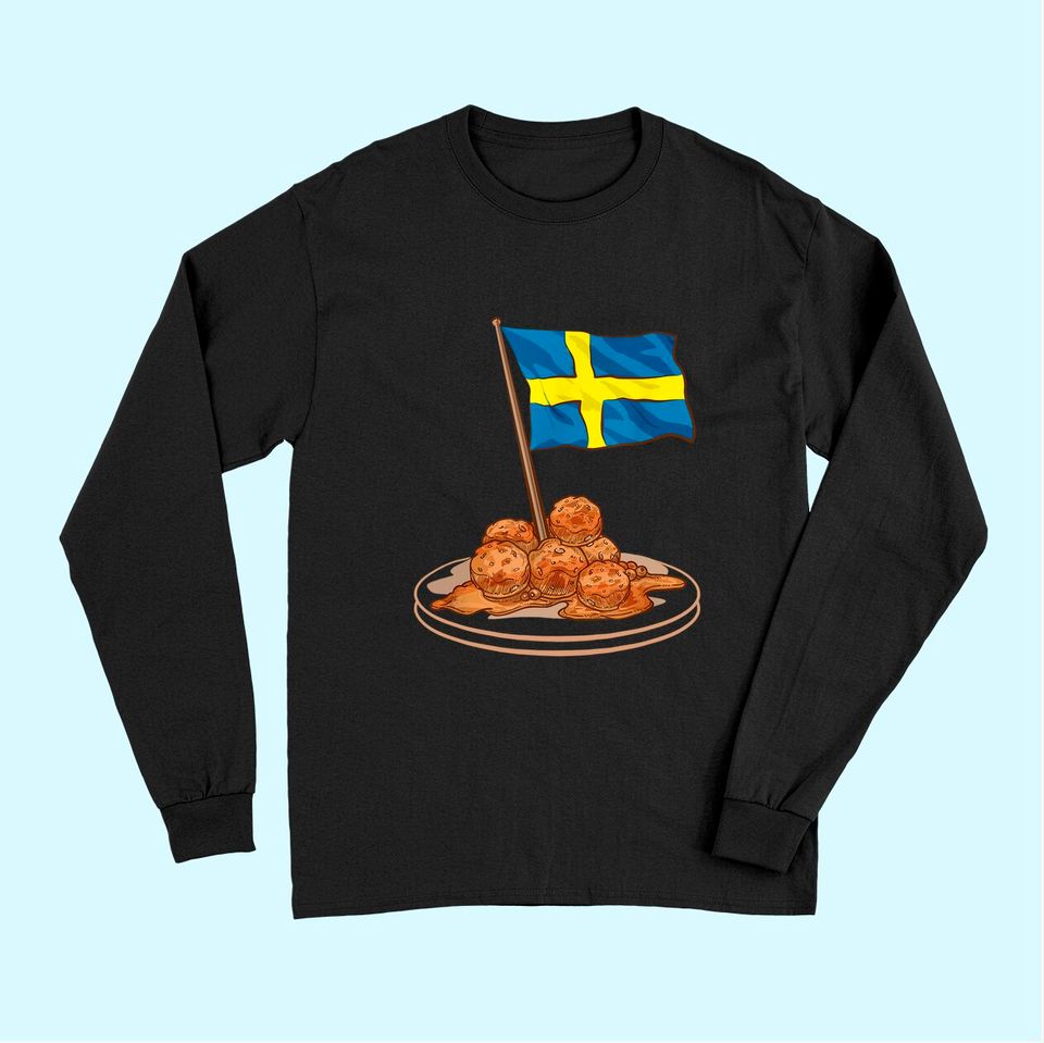Swedish Meatballs Sweden Europe Travel Long Sleeves