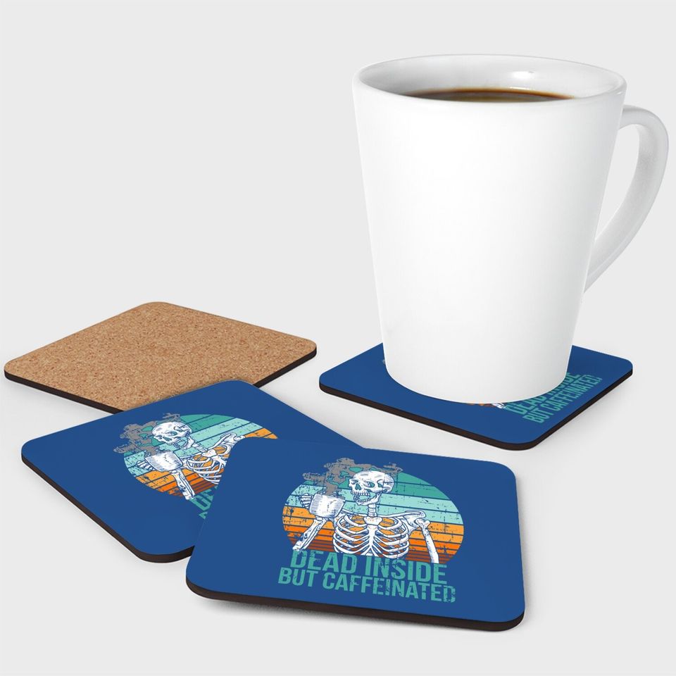 Dead Inside But Caffeinated Retro Distressed Black Coffee Coaster