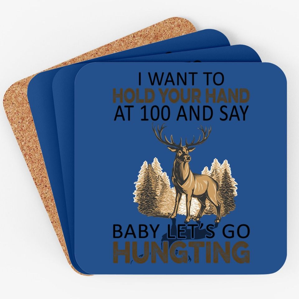 I Want To Hold Your Hand At 80 And Say Baby Let's Go Camping Classic Coaster