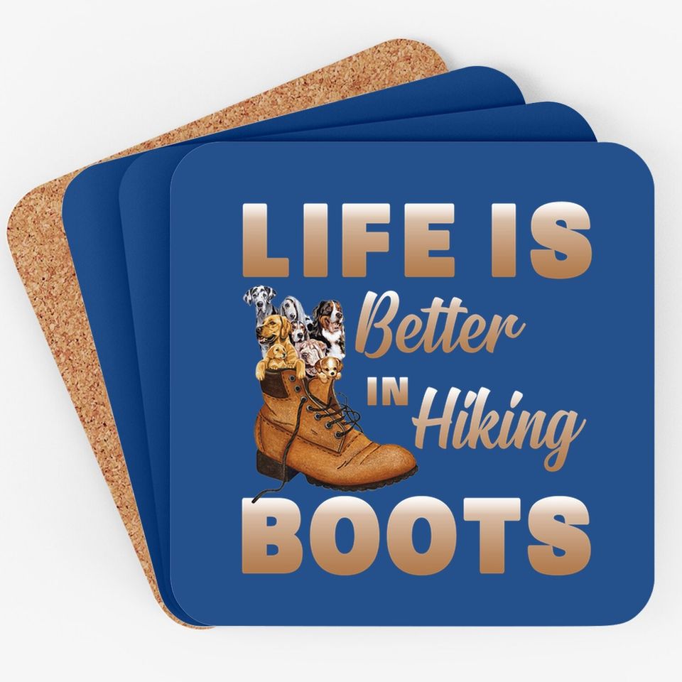 Life Is Better In Hiking Boots Brown Shoe Coaster
