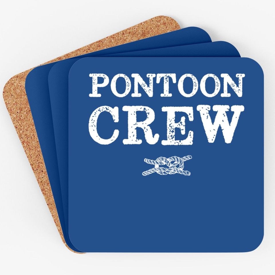 Boat Gifts Pontoon Crew Pontoon Captain Coaster
