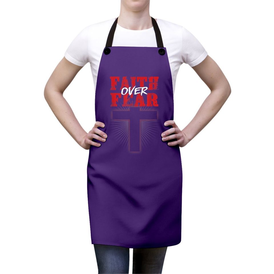 Faith Over Fear Jesus Christian Believer Religious Gift Apron