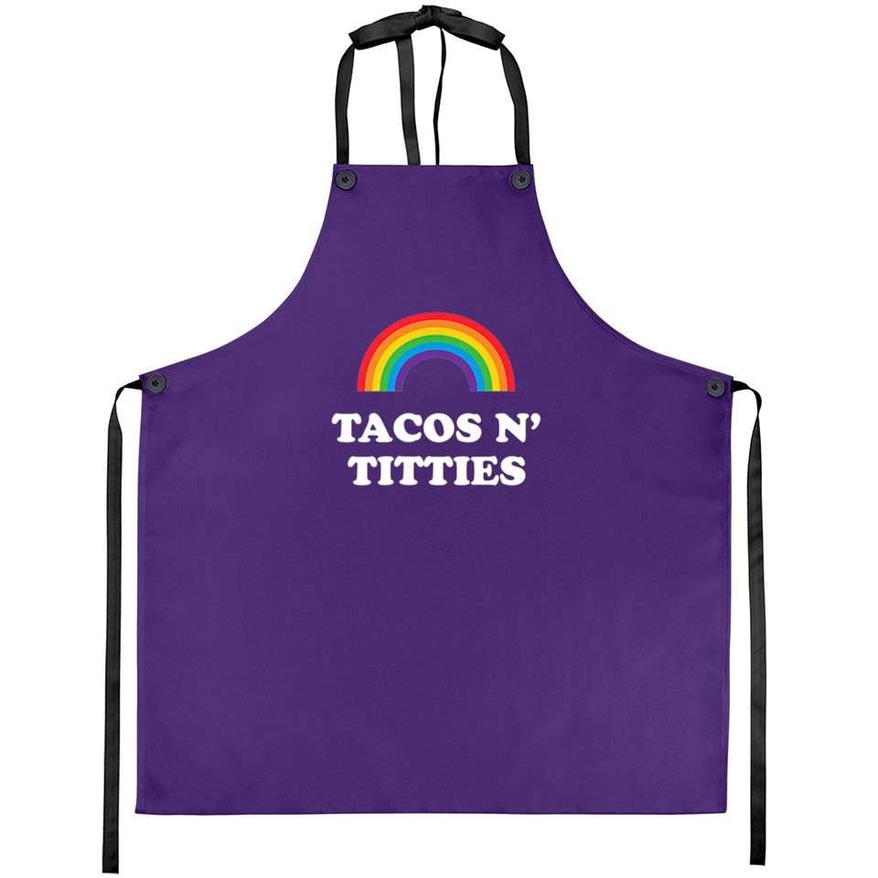 Tacos And Titties Funny Lgbt Gay Pride Gifts Lesbian Lgbtq Apron