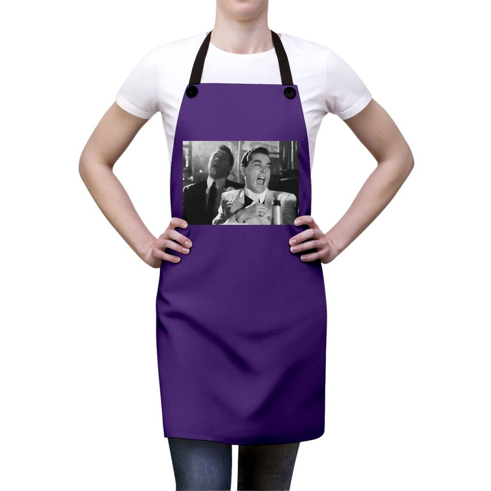 Goodfellas Ray Liotta Laughing Funny How Apron