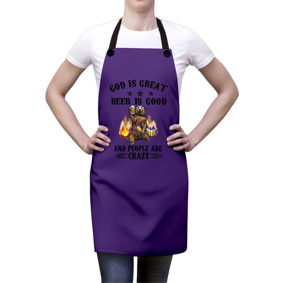 God Is Great Beer Is Good And People Are Crazy Beer Apron