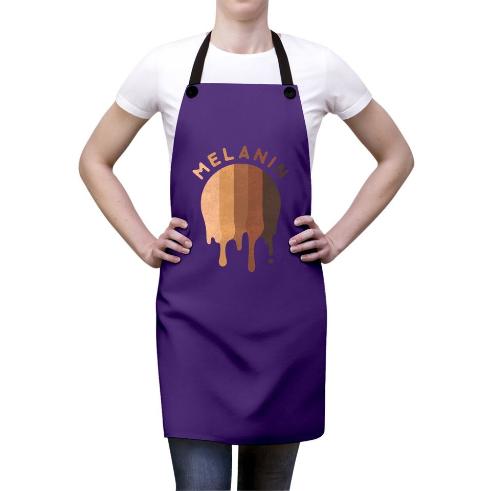 Melanin Dripping Down Black Pride Proud Heritage Apron