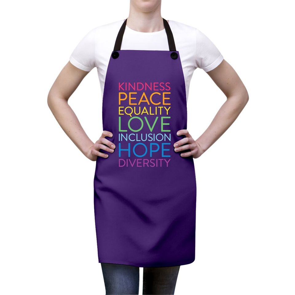 Peace Love Inclusion Equality Diversity Human Rights Apron