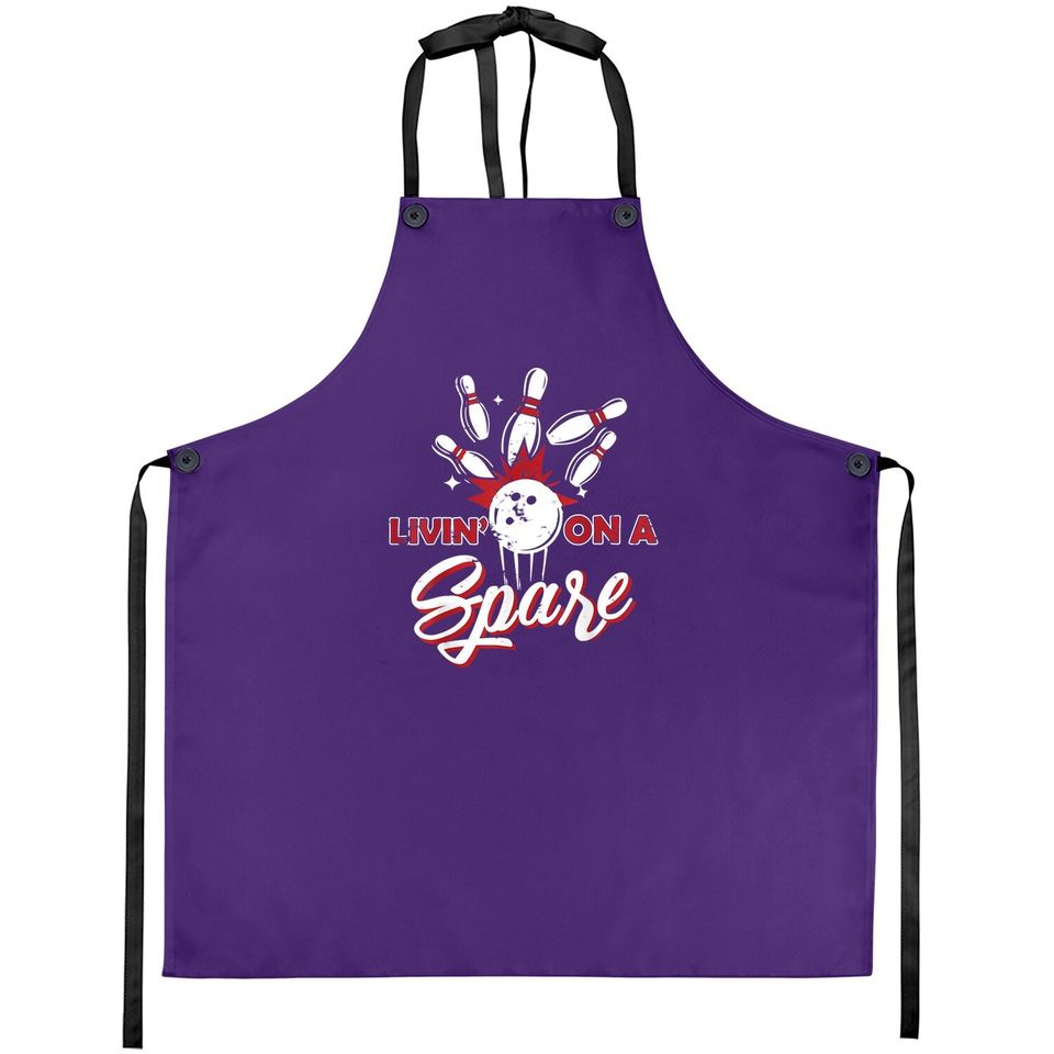 Livin On A Spare Apron Funny Bowling Apron