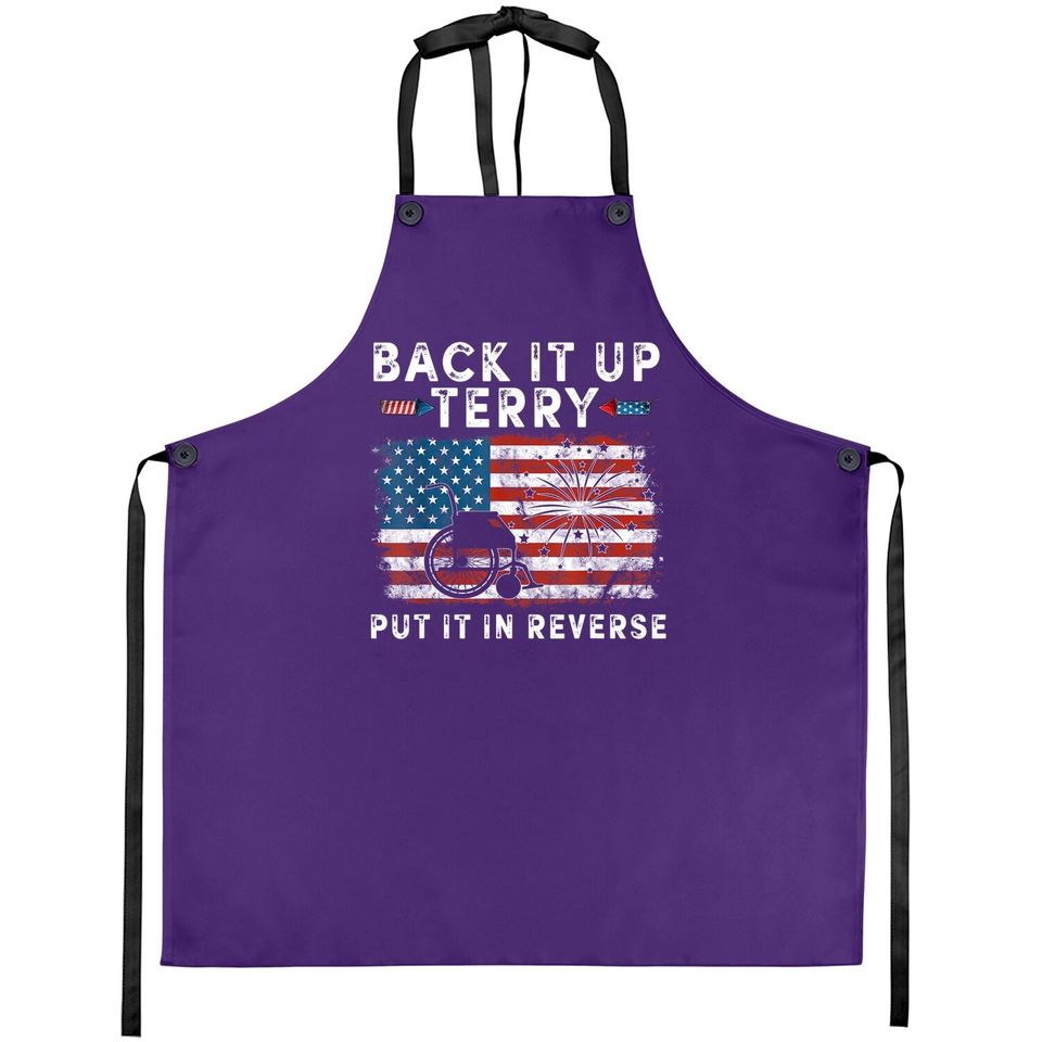 Back Up Terry Put It In Reverse Firework Funny 4th Of July Apron