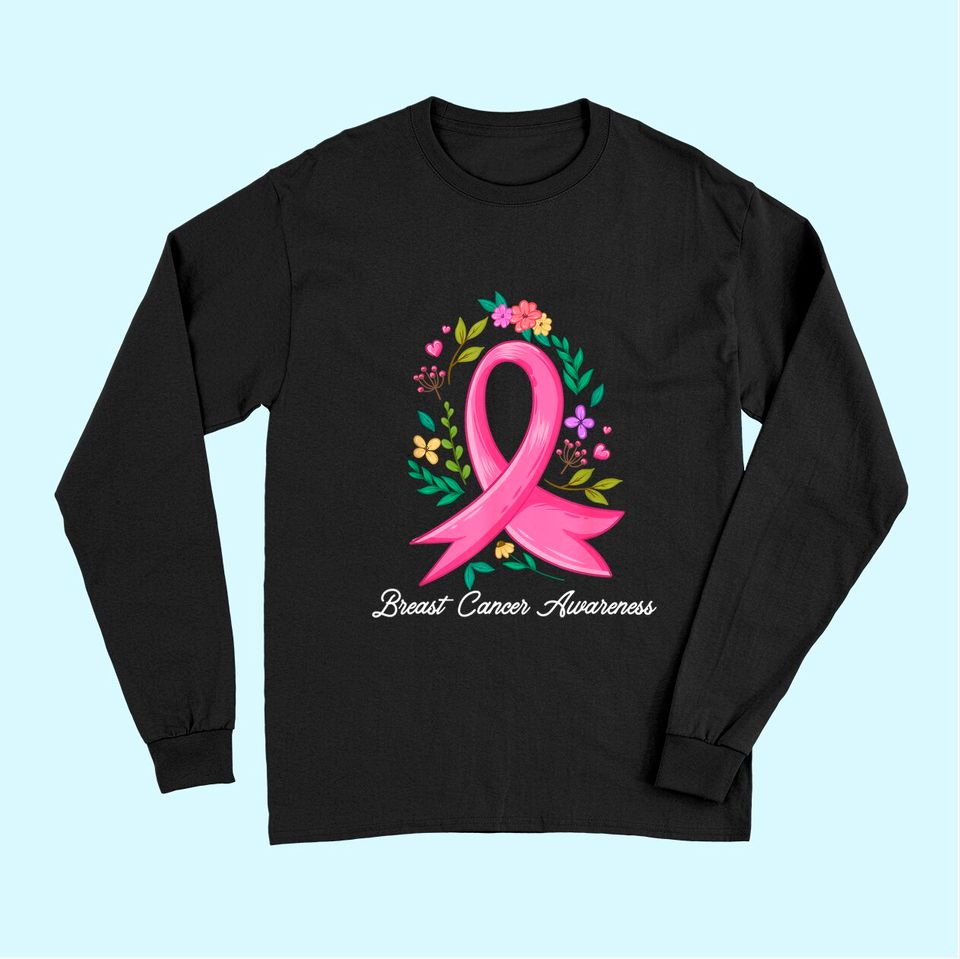 Floral Pink Breast Cancer Awareness In October We Wear Pink Long Sleeves