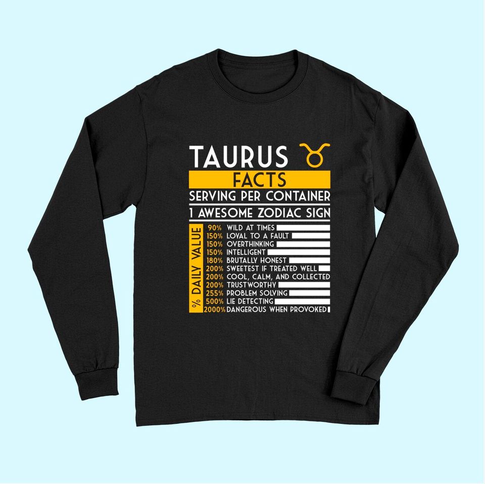 Taurus Facts Zodiac Horoscope Long Sleeves