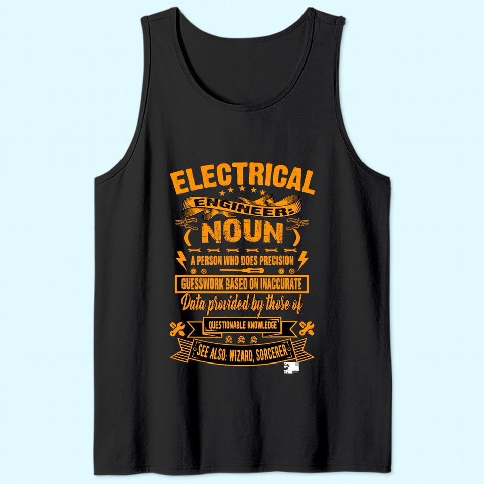 Saying Electrical Engineer Definition Tank Top