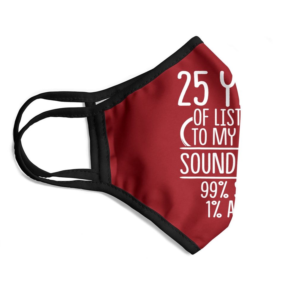 25th 25 Year Wedding Anniversary Gift Listen Husband Wife Face Mask
